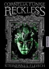Reckless: Steinernes Fleisch von Funke, Cornelia | Buch | Zustand sehr gut
