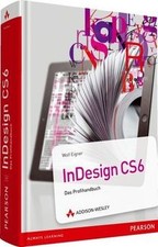 InDesign CS6: Das Profihandbuch von Eigner, Wolf | Buch | Zustand gut