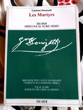 Donizetti LES MARTYRS Vocal Score Critical Edition Erinnerungen NEU