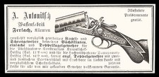 Alte Reklame Werbung 1887  Waffenfabrik A. Antonitsch Ferlach Kärnten