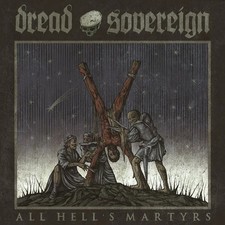 DREAD SOVEREIGN - All Hell's