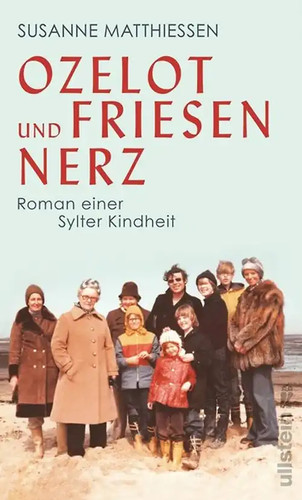 Ozelot und friesennerz - und,