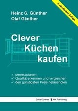 Clever Küchen kaufen: Perfekt