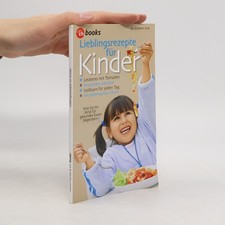 Lieblingsrezepte für Kinder