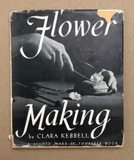 Rare 1950s FLOWER MAKING by
