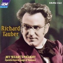 Richard tauber my hearts - -,