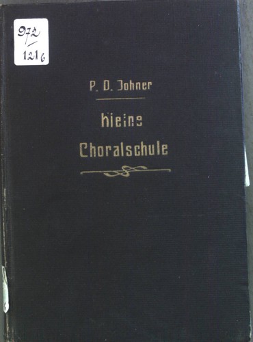 Kleine choralschule johner - kleine, choralschule.