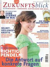 Zukunftsblick Nr. 05/2010 Mai 2010 Die Zehn der Kelche: Momente des Glücks!