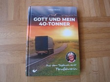 Gott und mein 40-Tonner v