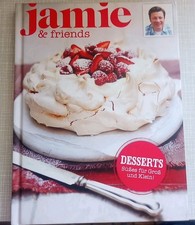 Backen und Desserts - Jamie Oliver & Friends