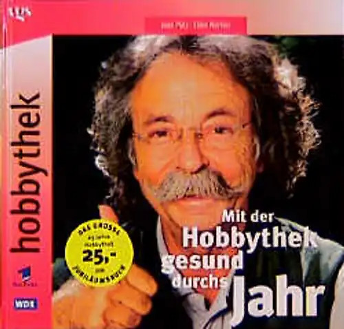 Mit der hobbythek gesund - hobbythek,