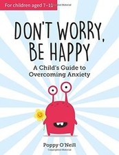 Dont Worry, Be Happy: A Childs