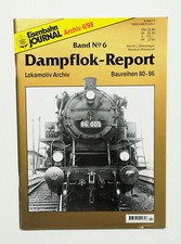 Dampflok-Report 6 - Baureihen 80-96 - Eisenbahn-Journal Archiv