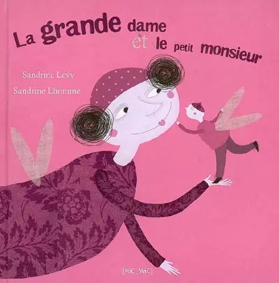 Grande dame le petit - grande, et