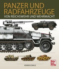 Panzer und Radfahrzeuge von Reichswehr und Wehrmacht Buch Motorbuch
