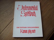 Instrumental-Spielbuch zum deutschen Schulliederbuch Komm sing mit *kt. 1965*