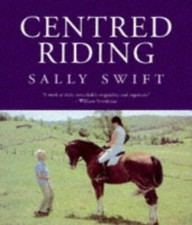 Centred Riding ( Centered Riding ) by Swift, Sally 043475336X FREE Shipping