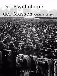 Die psychologie der massen - die,