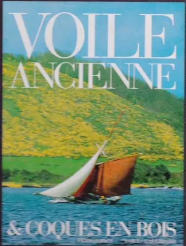 Voile ancienne coque - ancienne,