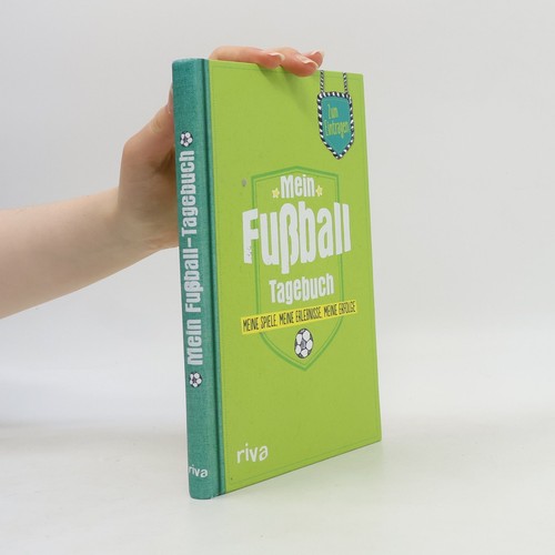 Mein fußball tagebuch meine - mein,