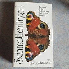 Schmetterlinge. Tagfalter - Eulen - Schwärmer - Spinner - Spanner Manfred Koch. 