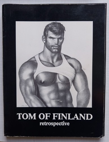 Tom finland retrospective - tom, of