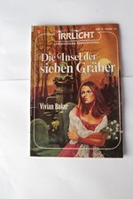 Irrlicht - Unheimliche Geschichten - Band 44 - Die Insel der sieben Gräber