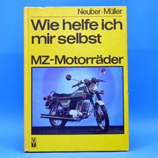 Wie helfe ich mir selbst - MZ-Motorräder Reparaturanleitung EA 1981 DDR ETZ 250