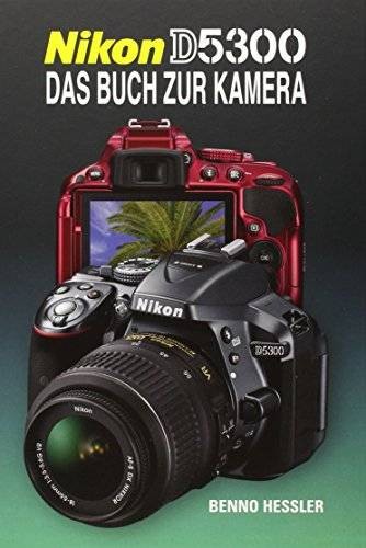 Nikon d5300 das buch zur - buch,