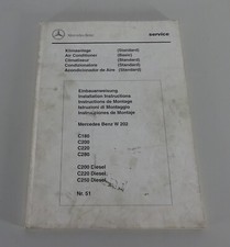 Werkstatthandbuch Einbauanweisung Mercedes-Benz C-Klasse W 202 Klimaanlage 1994