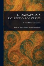 Dhammapada, a Collection of