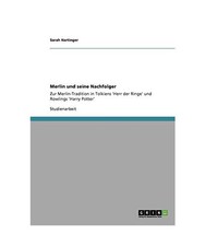 Merlin und seine - , nachfolger