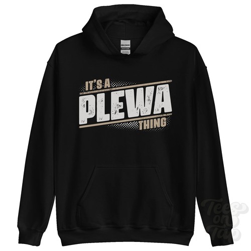 Its plewa thing hoodie - its, name