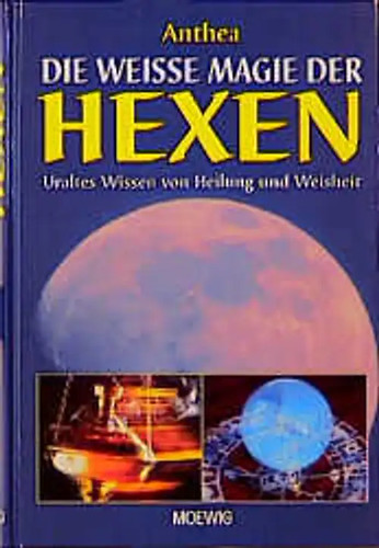Die weisse magie - der, hexen