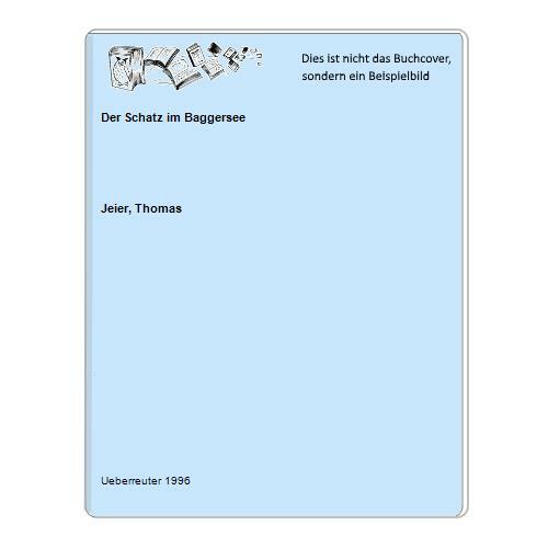 Der schatz baggersee - der,