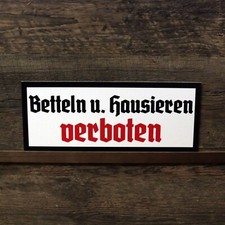 Schild Betteln u Hausieren
