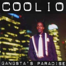 Coolio / GANGSTA S PARADISE