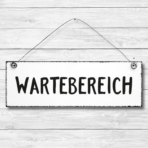Wartebereich schild holz - wartebereich,