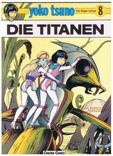 Yoko Tsuno # 8 - Die Titanen -