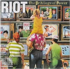 Riot - Privilege of Power