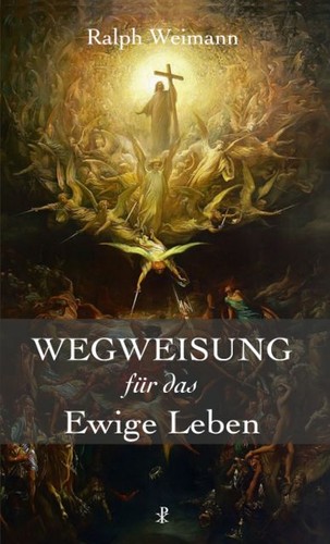 Wegweisung für das ewige - wegweisung,