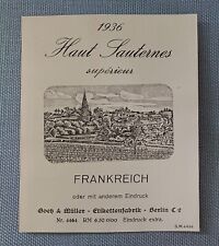 altes Musteretikett Weinetikett 1936 Haut Sauternes Superieur Frankreich Goetz
