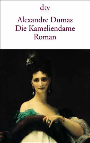 Die kameliendame - die,