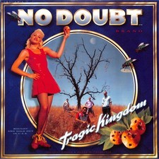 No Doubt / TRAGIC KINGDOM