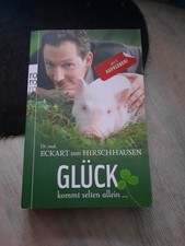 Glück kommt selten allein ... von Eckart von Hirschhausen (2011, Taschenbuch)