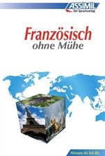 ASSiMiL Französisch ohne Mühe - Lehrbuch (Niveau A1-B2)