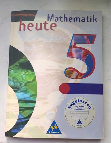 Mathematik heute schulbuch - 5.,