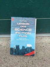 Lexikon des Science Fiction Films 2000 Filme von 1902 bis Heute