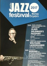 JAZZ FESTIVAL  2017 MURNAU - orig. Concert Poster - Konzert Plakat - DIN A1