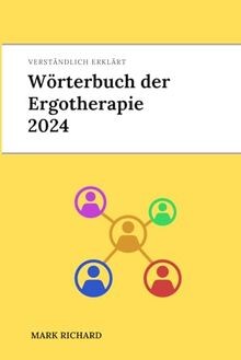 Wörterbuch der ergotherapie - der,